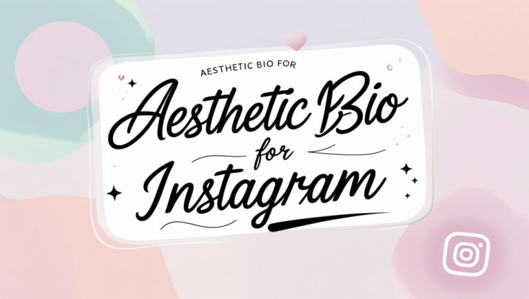 Aesthetic Bio for Instagram